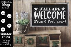 Y&#039;All Are Welcome From Six Feet Away SVG Product Image 1