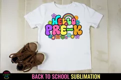 BACK TO SCHOOL SUBLIMATION I FIRST DAY OF SCHOOL SUBLIMATION I SCHOOL SHIRT PNG