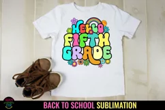 BACK TO SCHOOL SUBLIMATION I FIRST DAY OF SCHOOL SUBLIMATION I SCHOOL SHIRT PNG