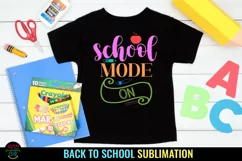 BACK TO SCHOOL SUBLIMATION I FIRST DAY OF SCHOOL SUBLIMATION I SCHOOL SHIRT PNG