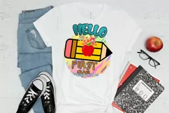 hello first grade I first day school shirt png I back to school sublimation