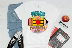 hello fourth grade I first day school shirt png I back to school sublimation