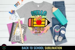 hello third grade I first day school shirt png I back to school sublimation