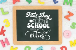 BACK TO SCHOOL SVG I FIRST DAY OF SCHOOL SVG I FIRST DAY OF SCHOOL SHIRT SVG