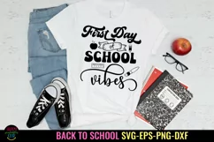 BACK TO SCHOOL SVG I FIRST DAY OF SCHOOL SVG I FIRST DAY OF SCHOOL SHIRT SVG