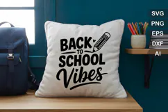 Back To School Vibes SVG File | Back to School SVG | Teacher Product Image 2