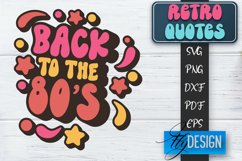 Retro Design | Retro Quotes | Quotes 80&#039;s SVG | SVG File v.1 Product Image 1