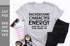 Background Character Energy, Hand Lettered Sarcastic SVG Product Image 2