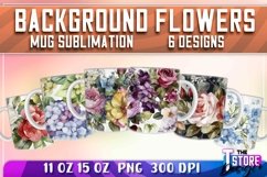 Background Flowers Mug Sublimation | 11 oz 15 oz | PNG File Product Image 1