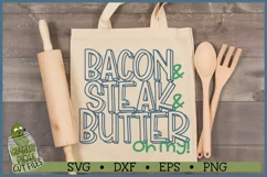 Bacon Steak & Butter Oh My! Keto Diet Svg File Product Image 1