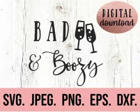 Bad and Boozy SVG - Bachelorette Shirt SVG - Bride's Babes Product Image 2