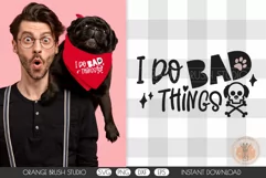 Bad Dogs Bandana SVG Cute Dog Mom Quote Design For Cricut