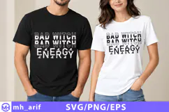 Bad Witch Energy Halloween Fall Quote PNG T-shirt Design Product Image 1
