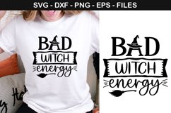 Bad witch energy - Halloween SVG Design Product Image 1