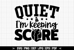 Quiet I&#039;m Keeping Score, Badminton SVG Product Image 1