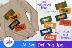 Trust Your Inner Crazy Svg Cut File Product Image 1