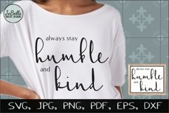 Always Stay Humble and Kind SVG Product Image 2