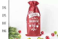 Christmas Wine Bag - Cheers to the Naughty List SVG Product Image 1