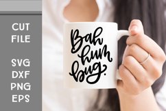 Bah Humbug, Hand Lettered, Cut File Product Image 1