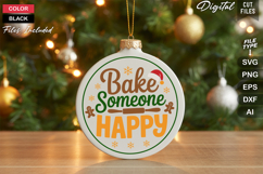 Bake Someone Happy SVG | Christmas Round Sign SVG | Xmas SVG Product Image 1