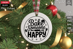 Bake Someone Happy SVG | Christmas Round Sign SVG | Xmas SVG Product Image 3
