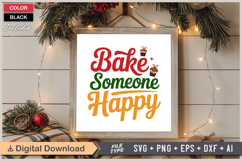 Bake Someone Happy SVG | Christmas SVG | Holiday SVG Product Image 6