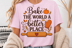 Bake The World A Better Place PNG, Baking Sublimation Product Image 4