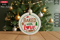 Baked With Love SVG | Christmas Round Sign SVG | Xmas SVG Product Image 2