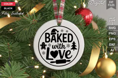 Baked With Love SVG | Christmas Round Sign SVG | Xmas SVG Product Image 3