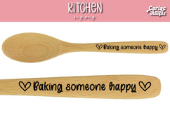 Baking Someone Happy Kitchen Spoon