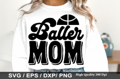 Baller Mom SVG - Basketball Design Product Image 1