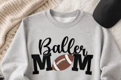 Baller Mom SVG, Football Mom Shirt Cut File, Game Day Design Product Image 6
