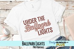 Under the Ballpark Lights Sublimation PNG Product Image 1