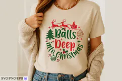 Balls Deep into Christmas Funny Adult Humor Holiday SVG PNG Product Image 3
