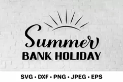Summer Bank Holiday SVG. Bank holiday weekend sign Product Image 1
