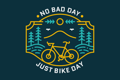 No Bad Day Just Bike Day 3 Product Image 1