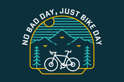 No Bad Day Just Bike Day 1 Product Image 1