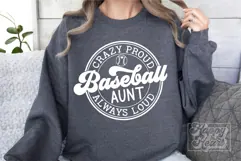 Crazy Proud Always Loud Baseball Aunt SVG PNG Product Image 5