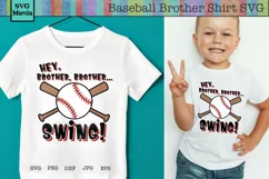 Baseball Brother SVG, Baseball Hey Brother Swing SVG for Boy Product Image 1