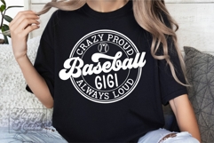 Crazy Proud Always Loud Baseball Gigi SVG PNG Product Image 3