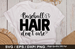 Baseball Hair Don't Care SVG - Baseball Design Product Image 1