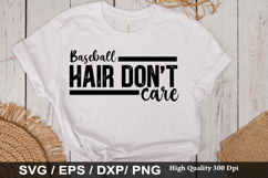 Baseball Hair Don't Care SVG - Baseball Design Product Image 1