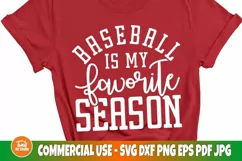 Baseball is my Favorite Season SVG, T Shirt Design, Cut File Product Image 1