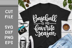 Baseball is my Favorite Season, Hand Lettered, Cut File Product Image 1