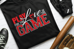 Play for the love of the Game SVG Product Image 1