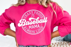 Crazy Proud Always Loud Baseball Mama SVG PNG Product Image 1