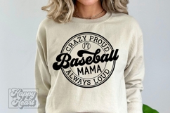 Crazy Proud Always Loud Baseball Mama SVG PNG Product Image 5