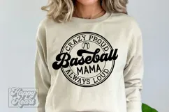 Crazy Proud Always Loud Baseball Mama SVG PNG Product Image 5