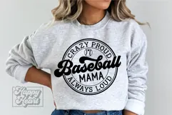 Crazy Proud Always Loud Baseball Mama SVG PNG Product Image 2