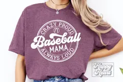 Crazy Proud Always Loud Baseball Mama SVG PNG Product Image 3